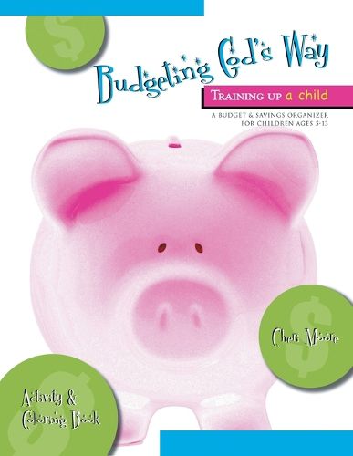 Cover image for Budgeting God's Way: Training Up A Child