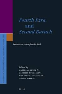 Cover image for Fourth Ezra and Second Baruch: Reconstruction after the Fall