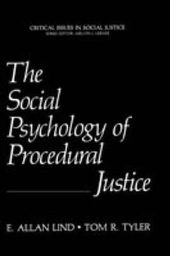 Cover image for The Social Psychology of Procedural Justice