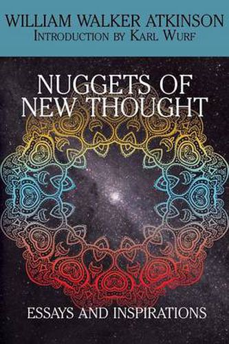 Cover image for Nuggets of the New Thought: Essays and Inspirations