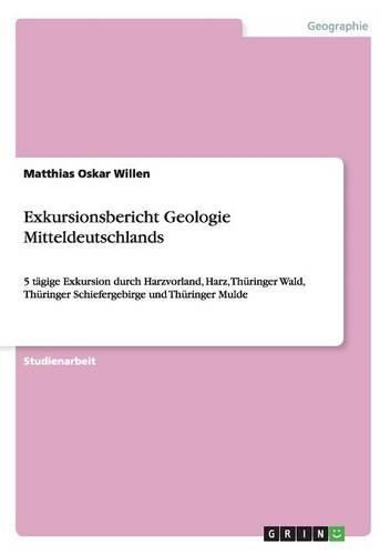 Cover image for Exkursionsbericht Geologie Mitteldeutschlands