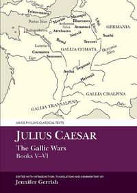 Cover image for Julius Caesar: The Gallic War Books V-VI