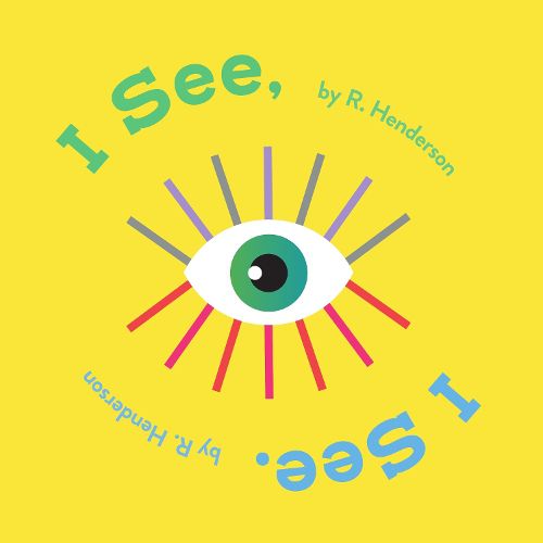 Cover image for I See, I See.