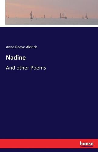 Cover image for Nadine: And other Poems