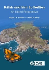 Cover image for British and Irish Butterflies: An Island Perspective