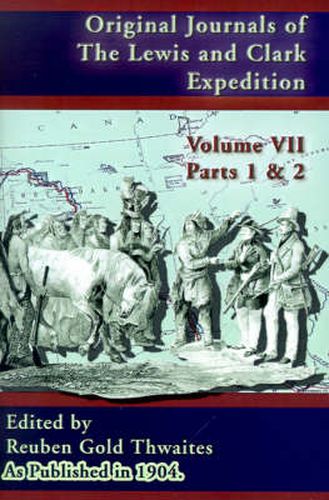 Cover image for Original Journals of the Lewis and Clark Expedition: 1804 - 1806