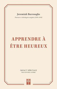 Cover image for Apprendre a etre heureux (Learning to be Happy)