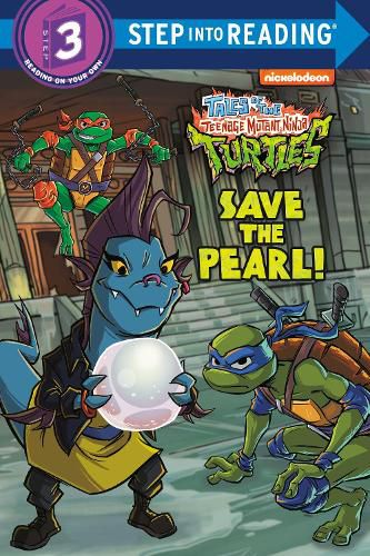 Save the Pearl! (Tales of the Teenage Mutant Ninja Turtles)