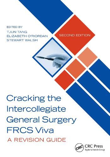 Cracking the Intercollegiate General Surgery FRCS Viva: A Revision Guide