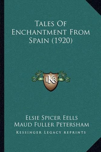 Cover image for Tales of Enchantment from Spain (1920)