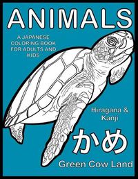 Cover image for Animals A Japanese Coloring Book For Adults And Kids