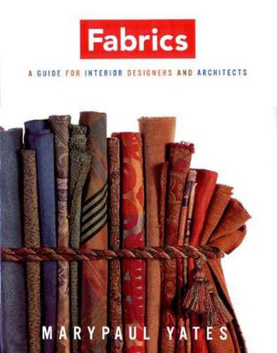 Cover image for Fabrics: A Handbook for Interior Designers and Architects