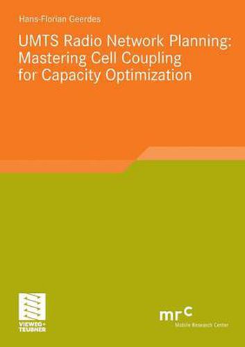 Cover image for UMTS Radio Network Planning: Mastering Cell Coupling for Capacity Optimization