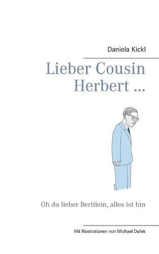 Cover image for Lieber Cousin Herbert ...: Oh du lieber Bertilein, alles ist hin