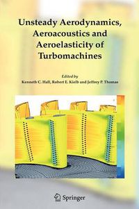 Cover image for Unsteady Aerodynamics, Aeroacoustics and Aeroelasticity of Turbomachines