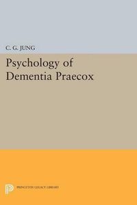 Cover image for Psychology of Dementia Praecox