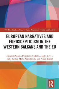 Cover image for European Narratives and Euroscepticism in the Western Balkans and the EU
