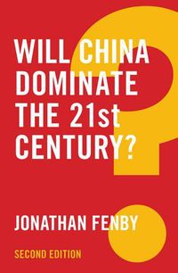 Cover image for Will China Dominate the 21st Century?
