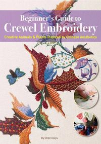 Cover image for Beginner's Guide to Crewel Embroidery