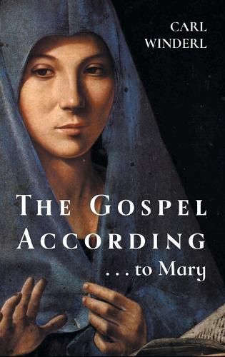 Cover image for The Gospel According . . . to Mary