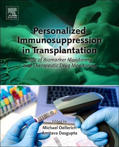 Cover image for Personalized Immunosuppression in Transplantation: Role of Biomarker Monitoring and Therapeutic Drug Monitoring