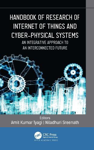 Cover image for Handbook of Research of Internet of Things and Cyber-Physical Systems: An Integrative Approach to an Interconnected Future