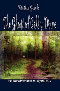 Cover image for The Ghost of Colby Drive