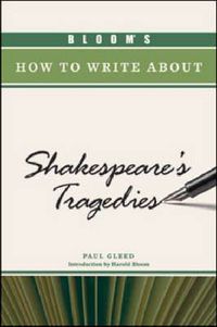 Cover image for Bloom's How to Write About Shakespeare's Tragedies