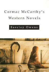 Cover image for Cormac Mccarthy's Western Novels