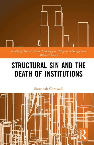 Cover image for Structural Sin and the Death of Institutions