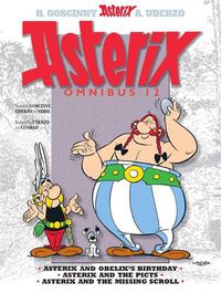 Cover image for Asterix: Asterix Omnibus 12: Asterix and Obelix's Birthday, Asterix and The Picts, Asterix and The Missing Scroll