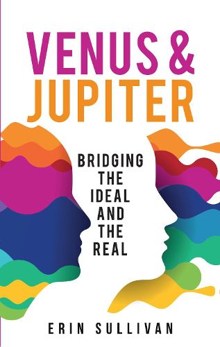 Cover image for Venus and Jupiter: Bridging the Ideal and the Real