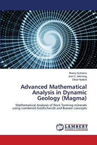 Cover image for Advanced Mathematical Analysis in Dynamic Geology (Magma)