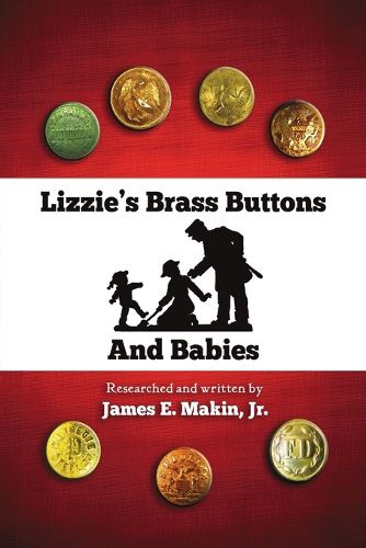 Cover image for Lizzie's Brass Buttons and Babies