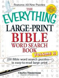 Cover image for The Everything Large-Print Bible Word Search Book, Volume II: 150 Bible Word Search Puzzles in Easy-to-Read Large Print
