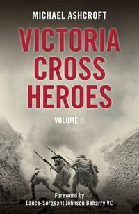 Cover image for Victoria Cross Heroes: Volume II