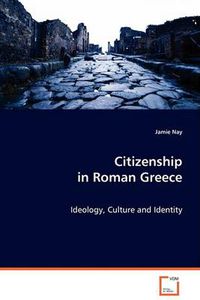 Cover image for Citizenship in Roman Greece