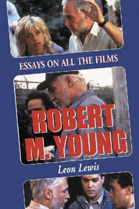 Cover image for Robert M. Young: Essays on the Films