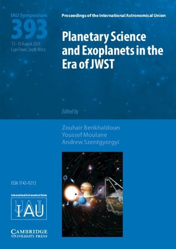 Cover image for Planetary Science and Exoplanets in the Era of JWST (IAU S393)