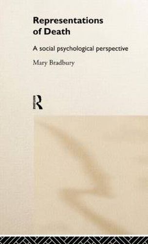 Cover image for Representations of Death: A Social Psychological Perspective