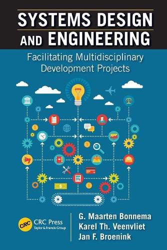 Cover image for Systems Design and Engineering: Facilitating Multidisciplinary Development Projects