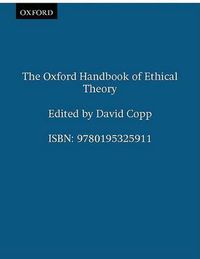 Cover image for The Oxford Handbook of Ethical Theory