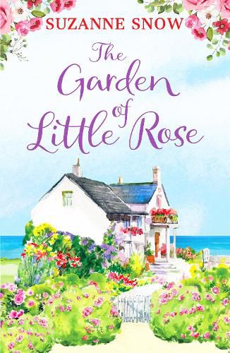 Cover image for The Garden of Little Rose: A gorgeous and heartwarming romance