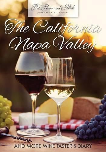 Cover image for The California Napa Valley and More Wine Taster's Diary