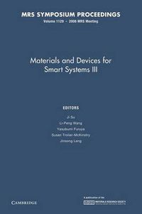 Cover image for Materials and Devices for Smart Systems III: Volume 1129