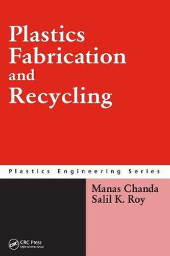 Cover image for Plastics Fabrication and Recycling