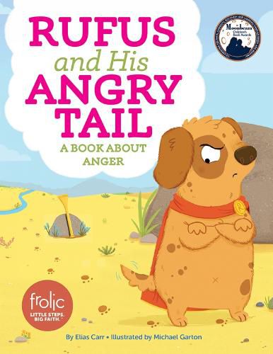 Rufus and His Angry Tail: A Book about Anger