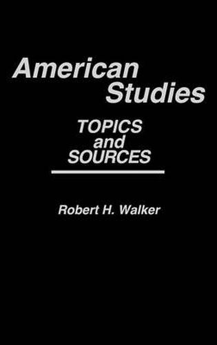 Cover image for American Studies: Topics and Sources