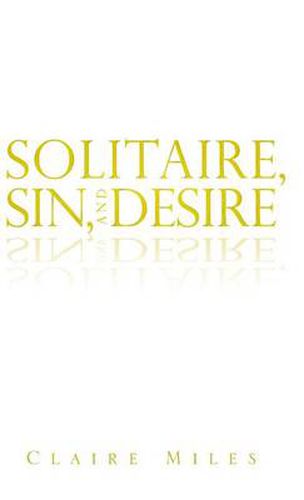 Cover image for Solitaire, Sin, and Desire