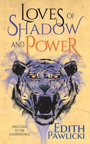 Cover image for Loves of Shadow and Power